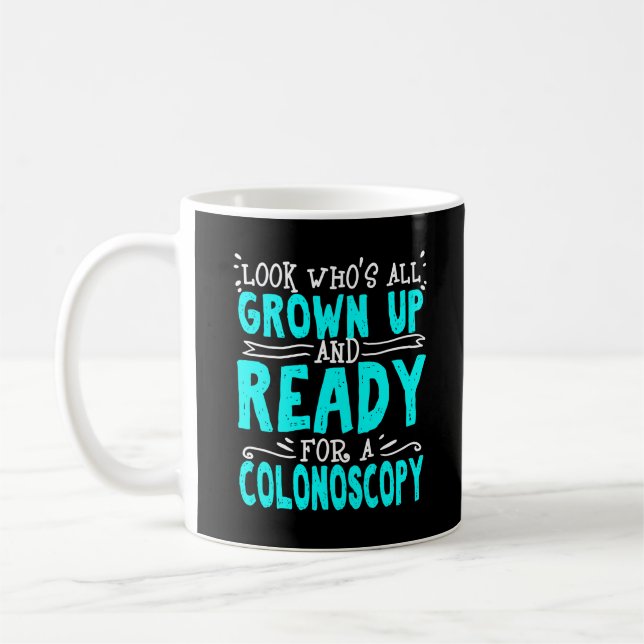 Colonoscopy Gift Recovery - allt uppåt och Redo Kaffemugg (Vänster)
