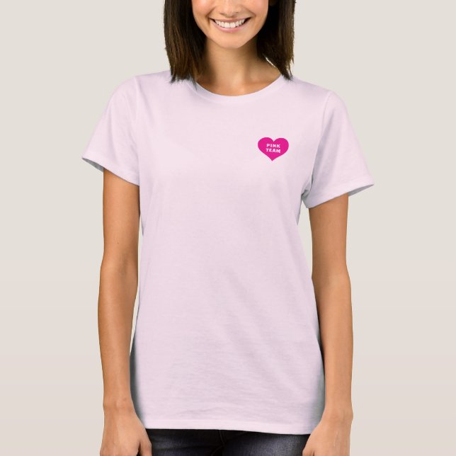 Color War Pink Team Shirt T Shirt (Framsida)