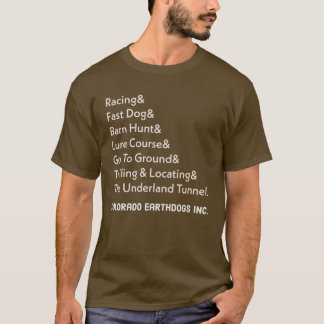 Colorado Earthdog Inc Events T Shirt