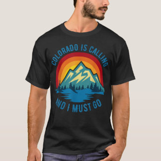 Colorado kallar och jag måste åka Vintage T Shirt