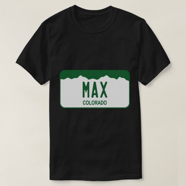Colorado License Plate - Max (1) T Shirt (Design framsida)