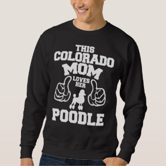 Colorado Mamma Kärlek hennes Pudel Lång Ärmad Tröja