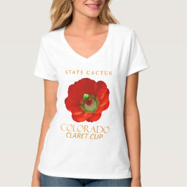 Colorado Territory Cactus The Claret Cup Cactus T Shirt