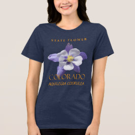 Colorado Territory Flower Blue Aquilegia coerulea T Shirt