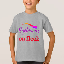 Colorful Eyebrows on Fleek Trendig Flawless, ZFJ T Shirt