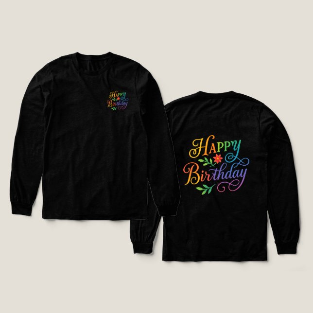 Colorful Happy Birthday Floral Long Sleeve Shirt T (Design framsida och baksida)
