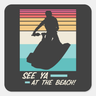 Colorful Jet Ski saying Surfing beach Colors quote Fyrkantigt Klistermärke