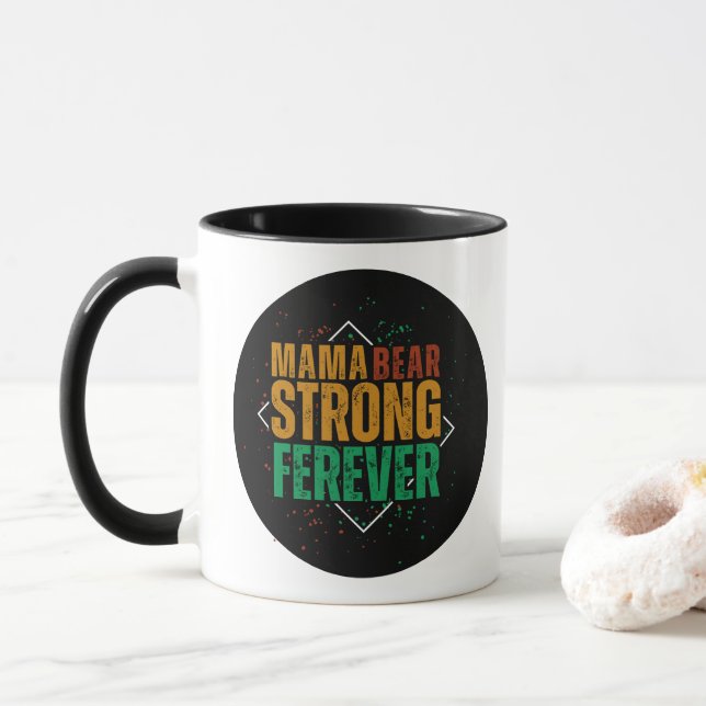 Colorful Mama Bear Strong Forever Mugg (Med munk)