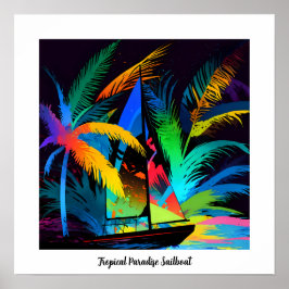 Colorful Silhouette Tropical Paradise Sailboat Poster