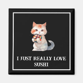 Colorful Sushi "I Just Verkligen kärlek sushi" Cat Magnet