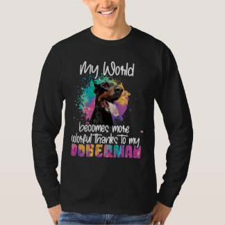 Colorful World Thanks To My Doberman Dog T Shirt