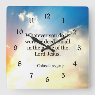 Colossian 3:17, Christian Bible Scripture, Fyrkantig Klocka