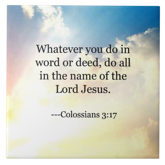 Colossian 3:17, Christian Bible Scripture Kakelplatta (Framsidan)