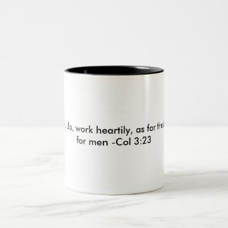Colossians 3:23mugg Två-Tonad mugg
