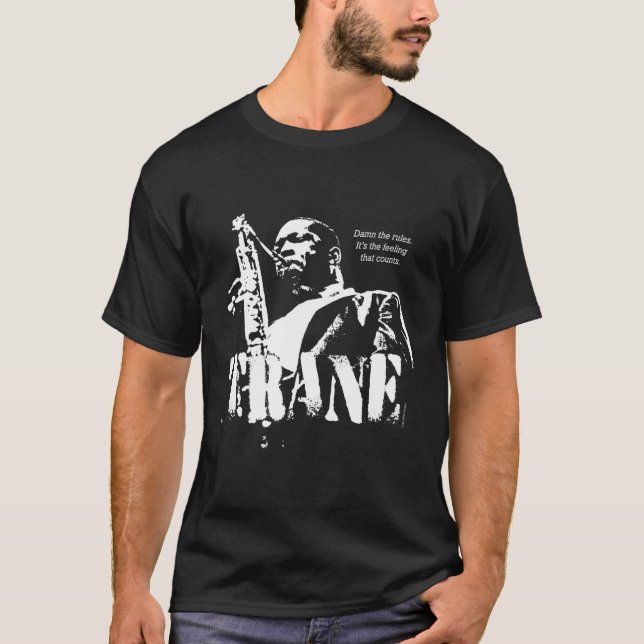 Coltrane Jazz Wisdom Saxophonist Musician 1-Färg T Shirt (Framsida)