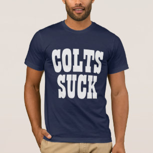 Colts Suck. Tee Shirt