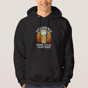 Columbia Drink Local Craft Beer Maryland Homebrewi Hoodie