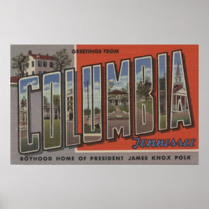 Columbia, Tennessee - Stora Brev Scenes Poster