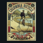 Columbia Vintage Penny Farthing Bicycle Poster<br><div class="desc">Den penny-farthing,  även känd som ett högt hjul,  ett stort hjul och ett vanligt hjul,  är en typ av cykel med ett stort framhjul och ett mycket mindre bakhjul. Det var populärt efter motorhuven fram till utvecklingen av säkerhetscykeln på 1880-talet. Det var det första maskin som kallades "cykel".</div>