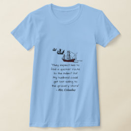 Columbus - A MisterP Shirt T Shirt