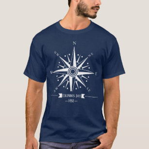 Columbus Day Compass Ro T Shirt