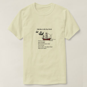 Columbus i den Nya Världen - En MisterP T-shirt
