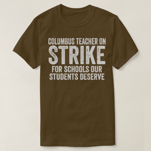 Columbus Lärare på Strejkan till skolan Vårt Stude T Shirt (Design framsida)