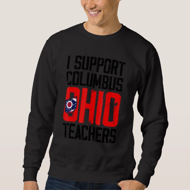 Columbus Ohio Jag Stöder Lärarstrejk På Skolan OH Lång Ärmad Tröja (Framsida)
