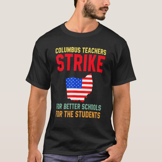 Columbus Ohio School Teachers Strike Oh Teacher Me T Shirt (Framsida)