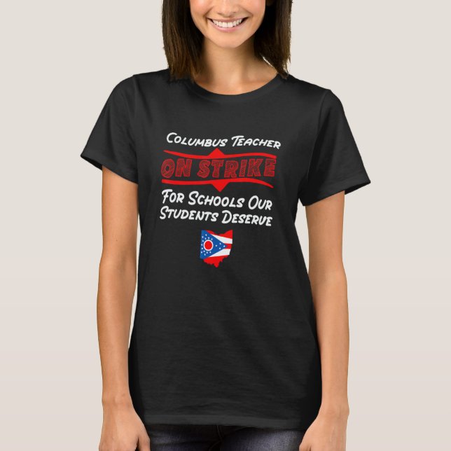 Columbus Ohio School Teachers Strike OH Teacher T Shirt (Framsida)