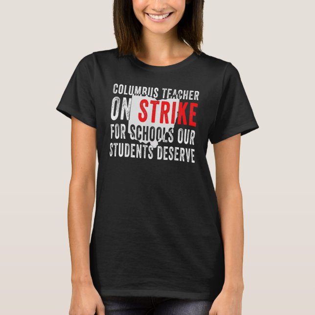 Columbus Ohio School Teachers Strike OH Teacher T Shirt (Framsida)