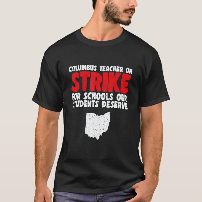 Columbus Ohio School Teachers Strikee OH Teacher T Shirt (Framsida)