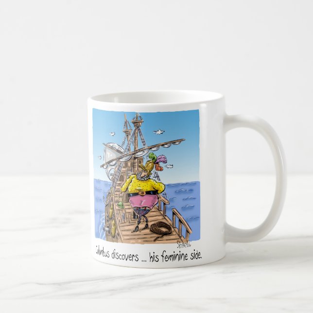 "Columbus upptäcker ... hans feminin sida" Kaffemugg (Höger)