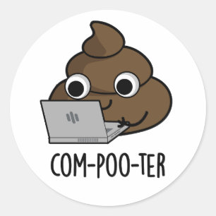 Com-poo-ter Funny Computer Poop Pun Runt Klistermärke