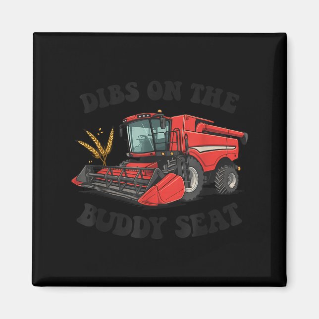 Combine Harvester Dibs On The Buddy Seat Kids Todd Magnet (Framsidan)