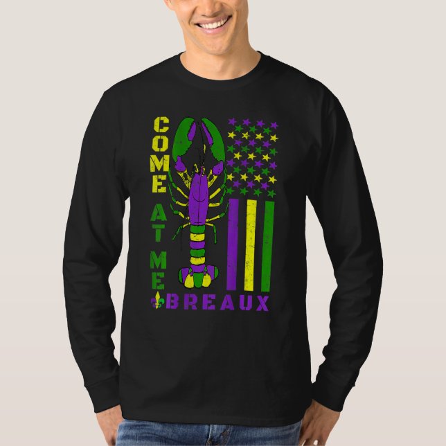 Come At Me Breaux Crawfish Carnival Flag Funny Mar T Shirt (Framsida)
