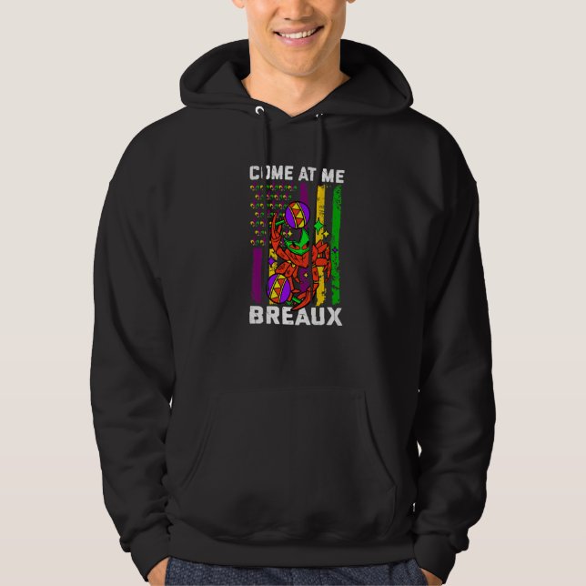 Come At Me Breaux Crawfish Funny USA Flag Mardi Gr Hoodie (Framsida)