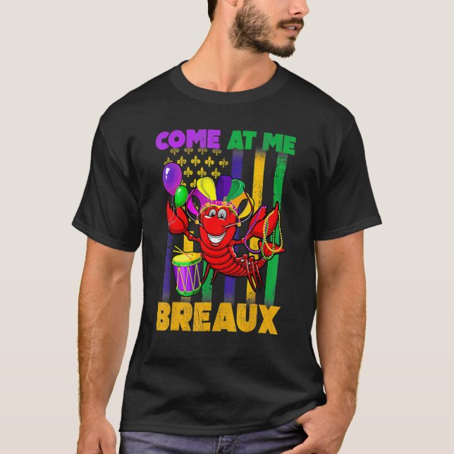 Come At Me Breaux Crawfish US Flag Mardi Gras Carn T Shirt (Framsida)