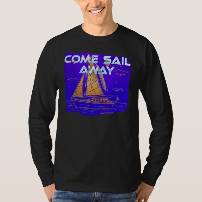 COME SAIL AWAY T SHIRT (Framsida)