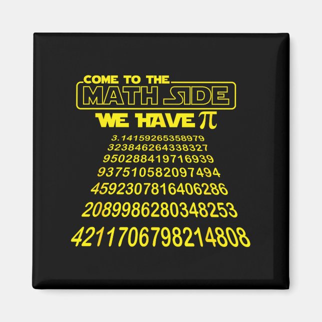 Come To The Math Side We Have Symbol Funny E Day S Magnet (Framsidan)