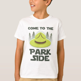Come To The Park Side National Park Camping Enthus T Shirt