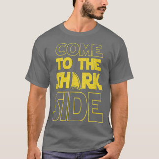 Come To The Shark Side FunnyMovie Joke Poster  T Shirt