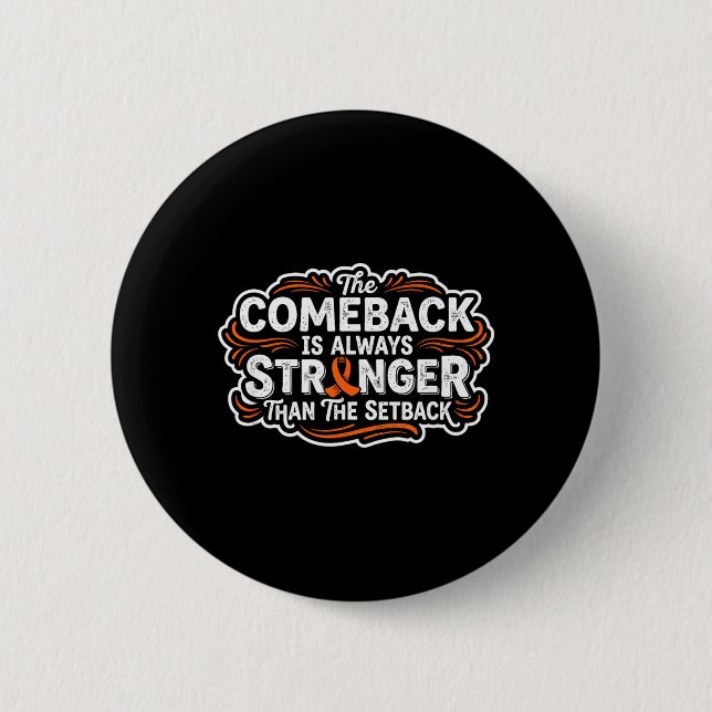 Comeback- Leukemi Cancer Awareness Supporter Knapp (Framsida)