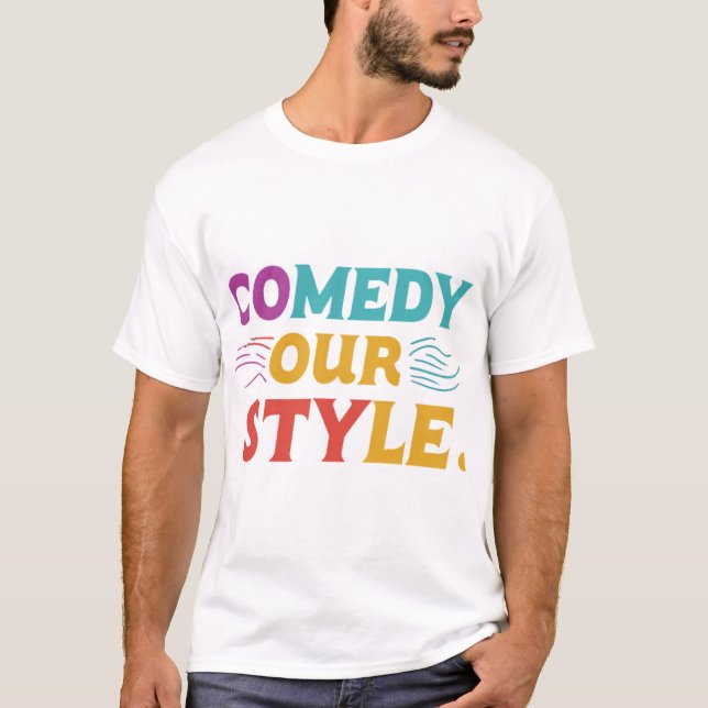 "Comedy Vårt Stil" T Shirt (Framsida)