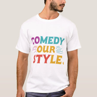 "Comedy Vårt Stil" T Shirt