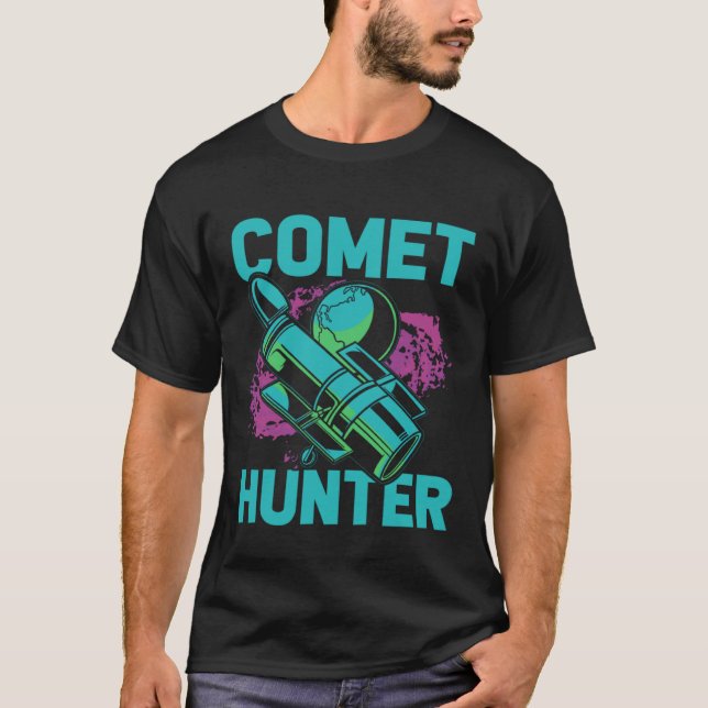 Comet Hunter I Astronomy T Shirt (Framsida)