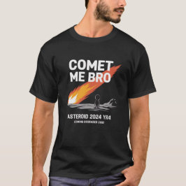 Comet Me Bro T Shirt