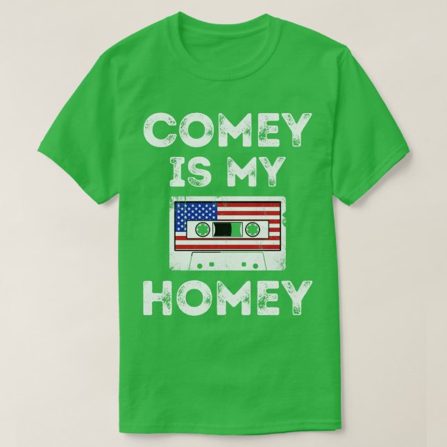 Comey är My Homey T Shirt (Design framsida)