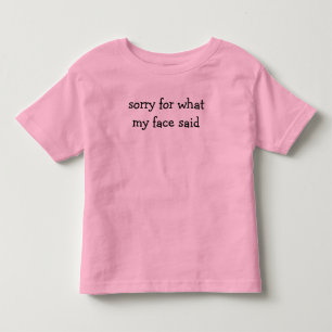 Comfort Colors® Ursäkta för vad mitt ansikte sa T Shirt