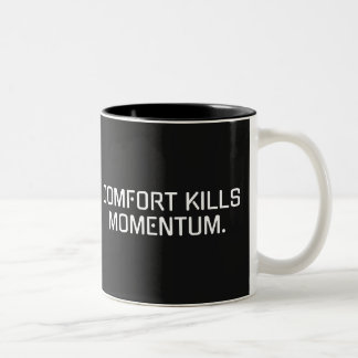 "Comfort Dödas Momentum" Motivering Mugg